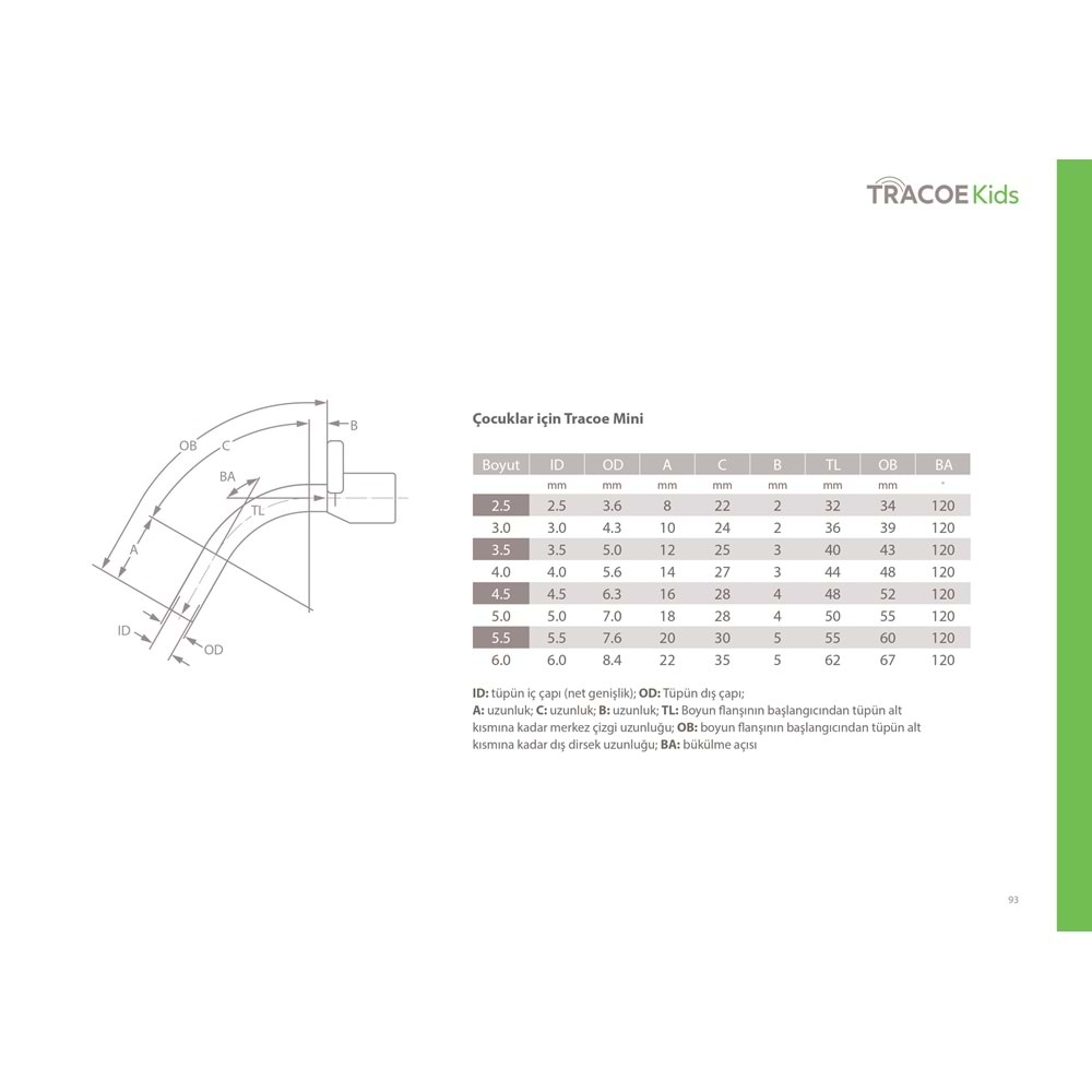 TRACOE KİDS KAFSIZ BEBEK VE ÇOCUK TRAKEOSTOMİ KANÜLÜ NO:3