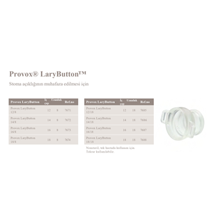 PROVOX LARYBUTTON 14/18 STOMA BUTONU 7686